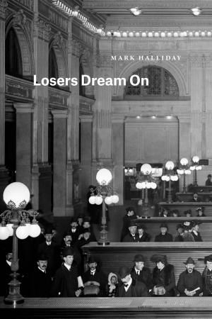 Cover of the book Losers Dream On by Benjamin I. Page, Martin Gilens
