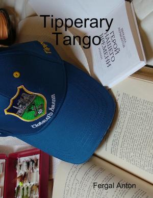 Cover of the book Tipperary Tango by Alan Coghlan