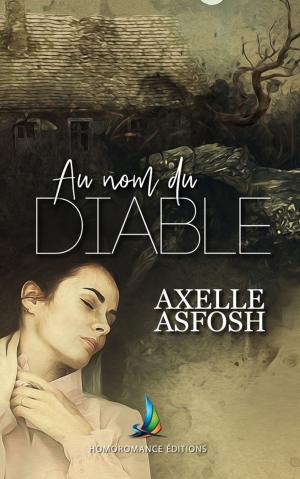 Cover of the book Au nom du diable | Nouvelle lesbienne by Judith Gagnon