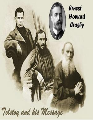 Cover of the book Tolstoy And His Message by Thomas Edwards