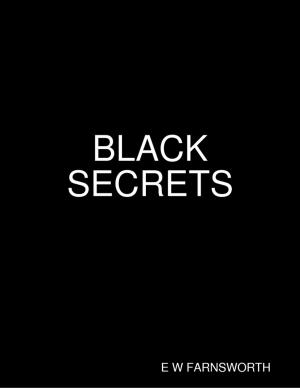 Cover of the book Black Secrets by Joe Dixon