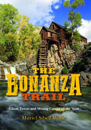 Cover of the book The Bonanza Trail by Lee Mandrell, DeeDee Niederhouse-Mandrell