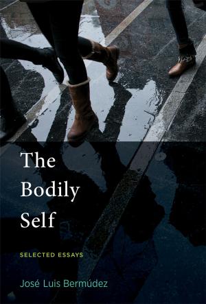Cover of the book The Bodily Self by R. Ravi, Baohong Sun