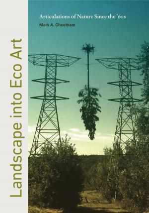Cover of the book Landscape into Eco Art by Sophie Page