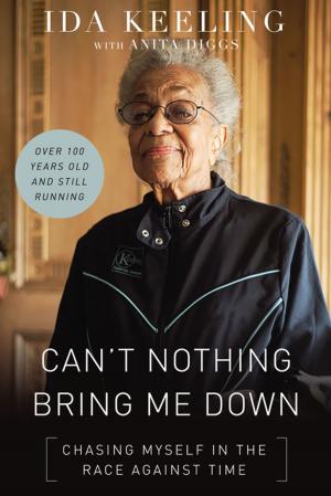 Cover of the book Can't Nothing Bring Me Down by Lee Strobel