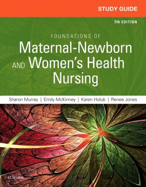 Cover of the book Study Guide for Foundations of Maternal-Newborn and Women's Health Nursing - E-Book by Richard Drake, PhD, FAAA, A. Wayne Vogl, PhD, FAAA, Adam W. M. Mitchell, MB BS, FRCS, FRCR