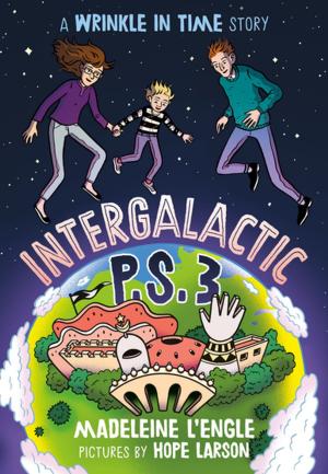Cover of the book Intergalactic P.S. 3 by Jack Gantos