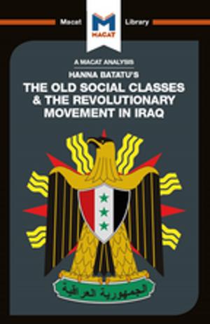 Cover of the book The Old Social Classes And The Revolutionary Movements Of Iraq by Ewa Lechman