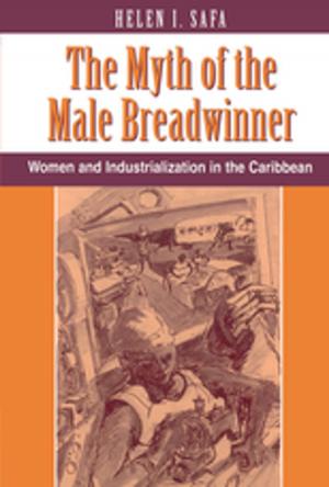 Cover of the book The Myth Of The Male Breadwinner by Peter Hook, Andy Vass