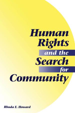 Cover of the book Human Rights And The Search For Community by Steve Isser