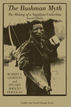 Cover of the book The Bushman Myth by Kristin Ljungkvist