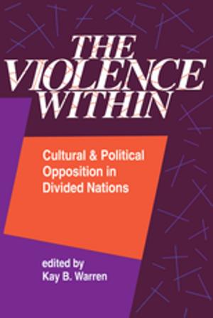 Cover of the book The Violence Within by Helen J. Chatterjee, Leonie Hannan