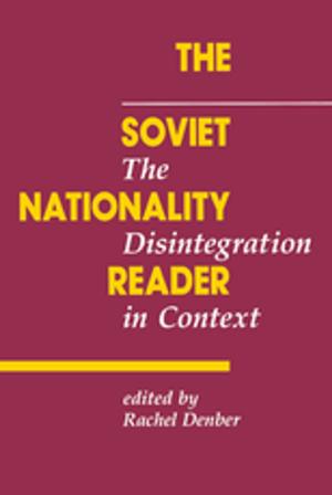 bigCover of the book The Soviet Nationality Reader by 