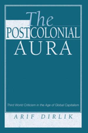 Cover of the book The Postcolonial Aura by Alan Sultan, Alice F. Artzt