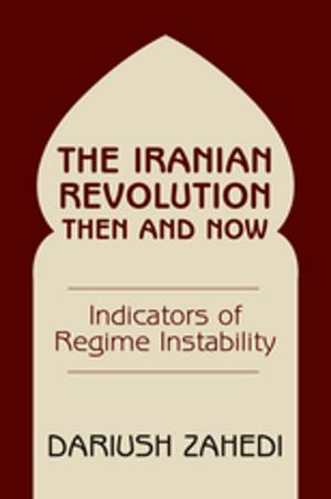 Cover of the book The Iranian Revolution Then And Now by A.J. Jongman
