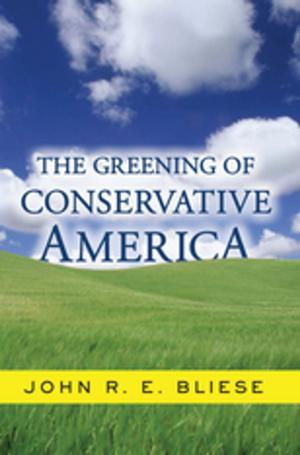 Book cover of The Greening Of Conservative America