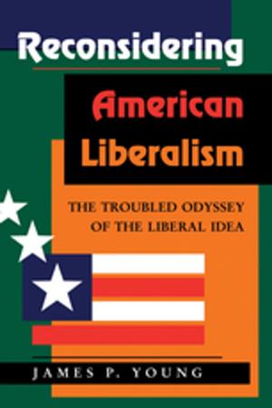 Cover of the book Reconsidering American Liberalism by Gunhild Hoogensen Gjørv