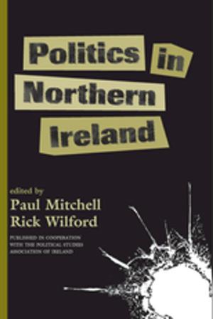 Cover of the book Politics In Northern Ireland by Thomas Giblin, Kieran Kennedy, Deirdre McHugh