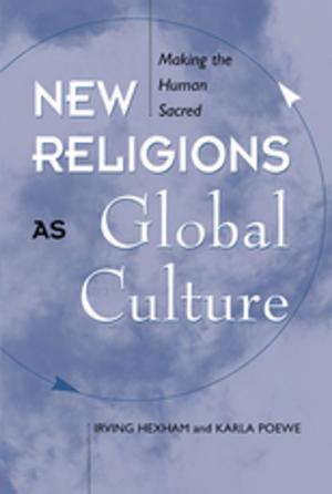 Cover of the book New Religions As Global Cultures by Saeed Zarrabi-Zadeh