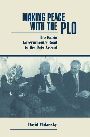 Cover of the book Making Peace With The Plo by 