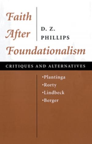 Cover of the book Faith After Foundationalism by Simon P Hull