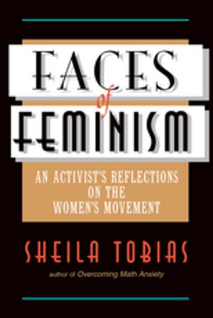 Cover of the book Faces Of Feminism by Mark W. McElroy, J.M.L. van Engelen