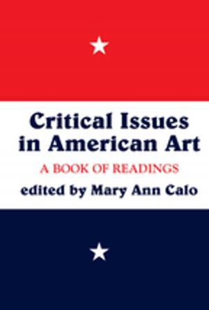 Cover of the book Critical Issues In American Art by Johannes Hirschmeier, Tusenehiko Yui