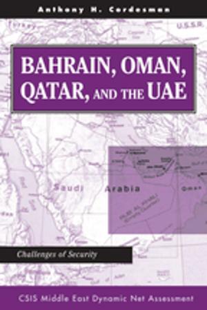 Cover of the book Bahrain, Oman, Qatar, And The Uae by Dominic Malcolm