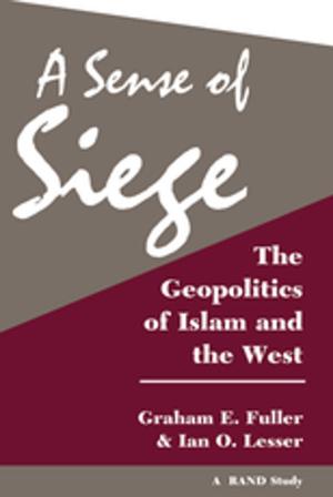 Cover of the book A Sense Of Siege by John Dececco, Phd, Grant Lukenbill