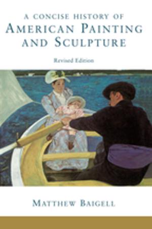Cover of the book A Concise History Of American Painting And Sculpture by Anthony H Cordesman