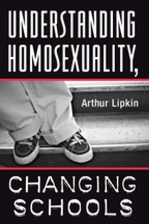 Cover of the book Understanding Homosexuality, Changing Schools by Brian Tjemkes, Pepijn Vos, Koen Burgers