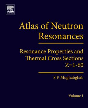 Cover of the book Atlas of Neutron Resonances by Todd G. Shipley, Art Bowker
