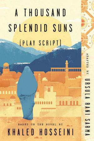 Book cover of A Thousand Splendid Suns (Play Script)
