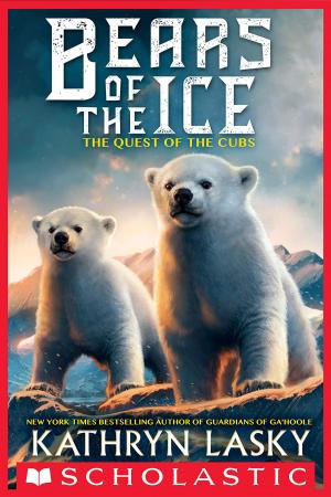 Cover of the book The Quest of the Cubs (Bears of the Ice #1) by Ann M. Martin