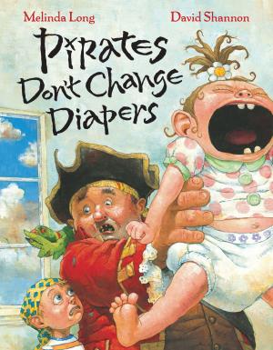 Book cover of Pirates Don't Change Diapers