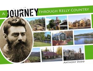 Book cover of A Journey Through Kelly Country