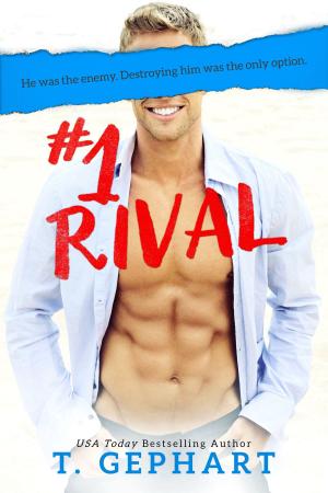 Cover of the book #1 Rival by T Gephart