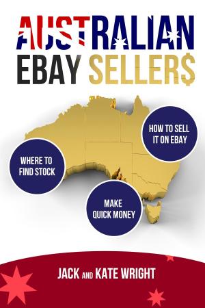 Cover of the book Australian eBay Sellers by pavan choudary