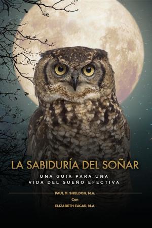 Cover of the book LA SABIDURÍA DEL SOÑAR by 彼得．科曼(Peter T. Coleman)、羅伯特．弗格森(Robert Ferguson)