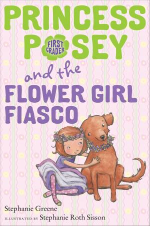 Cover of the book Princess Posey and the Flower Girl Fiasco by Adam Hargreaves