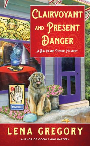 Cover of the book Clairvoyant and Present Danger by Stacy A. Cordery