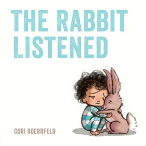 Cover of the book The Rabbit Listened by Laurie Calkhoven