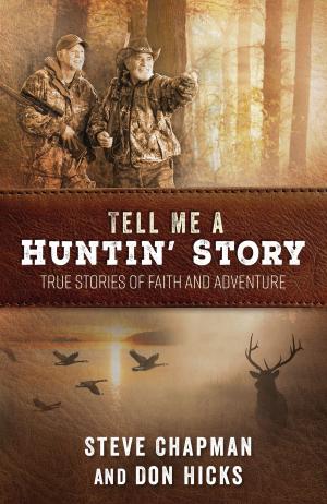 Cover of Tell Me a Huntin' Story