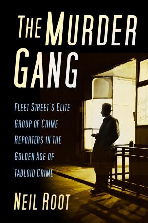 Cover of the book The Murder Gang by Bob Powell, Nigel Westacott