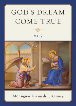 Cover of the book God's Dream Come True by Kerry D. McRoberts