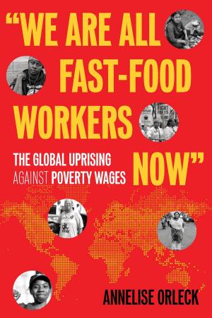 Cover of the book "We Are All Fast-Food Workers Now" by Deborah Meier