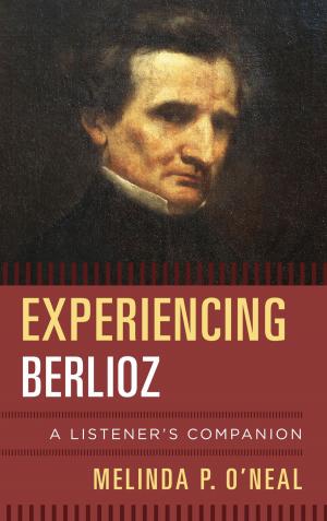 Cover of the book Experiencing Berlioz by Michael Roemer
