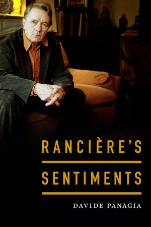 Cover of the book Rancière's Sentiments by Kate A. Baldwin, Donald E. Pease