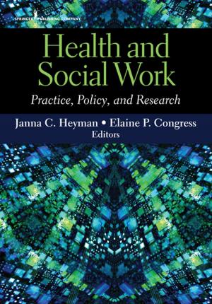 Cover of the book Health and Social Work by Maryam Rafael Aghalar, DO, Rawa Jaro Araim, MD, DO, Lyn D. Weiss, MD