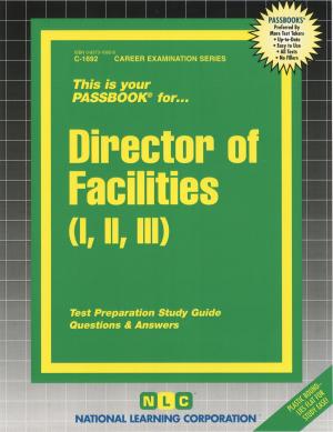 Cover of the book Director of Facilities I, II, III by Bondtest
